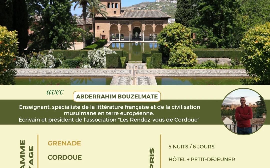 Voyage culturel et spirituel en Andalousie – Octobre 2025