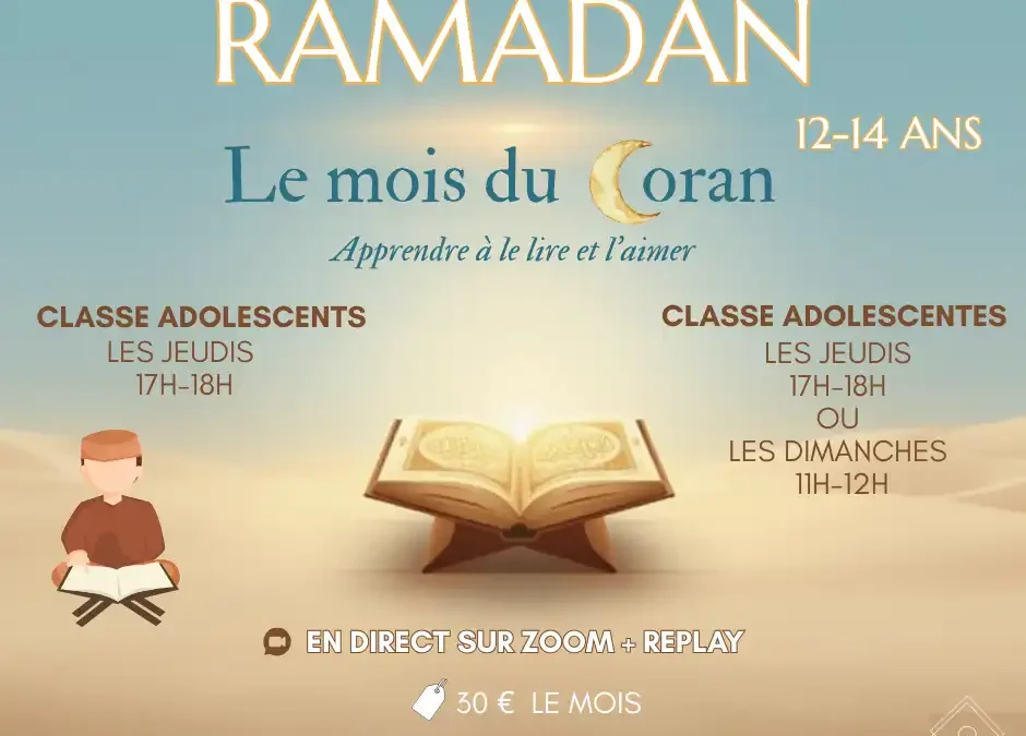 Ramadan 2026 : Assises Educatives & Spirituelles 12-14 Ans