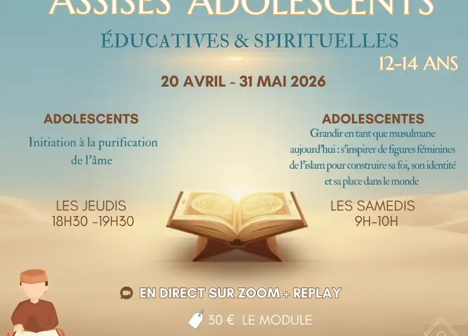 Assises Educatives & Spirituelles Module 4 12-14 Ans
